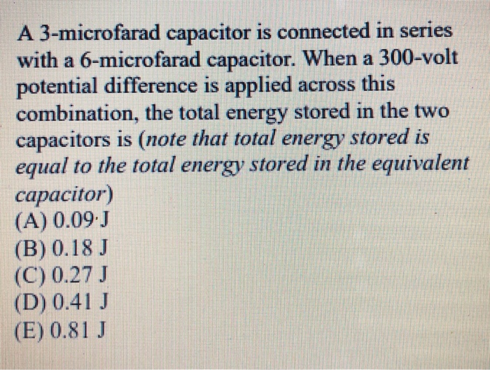 Solved A 3microfarad capacitor is connected in series with