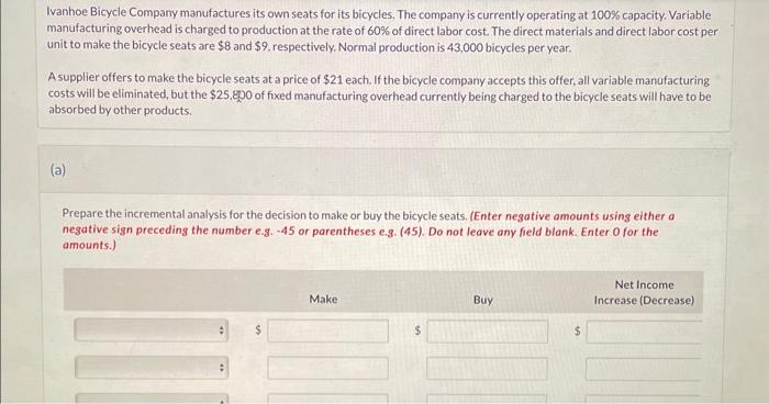 Solved Ivanhoe Bicycle Company manufactures its own seats Chegg