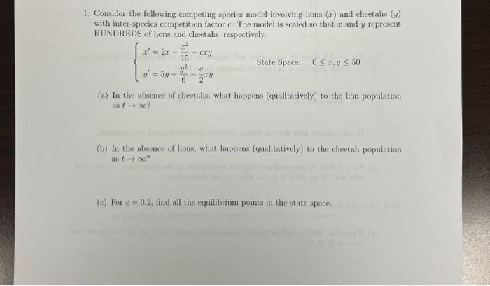 Solved 1. Consider the following competing species model | Chegg.com