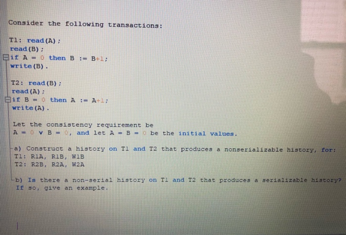 Solved Consider The Following Transactions: Tl: Read (A) : | Chegg.com