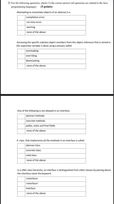 Solved 2 For The Following Questions Check 1 The Correct Chegg Com