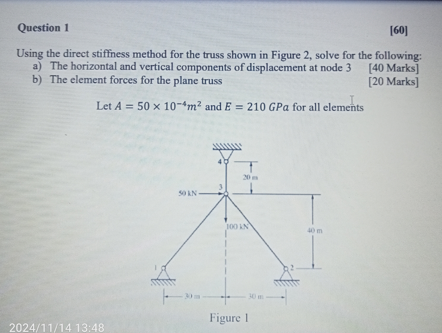 Solved by an EXPERT Question 1[60]Using the direct stiffness method for ...