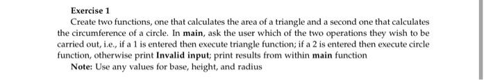 Solved Exercise 1 Create two functions, one that calculates | Chegg.com