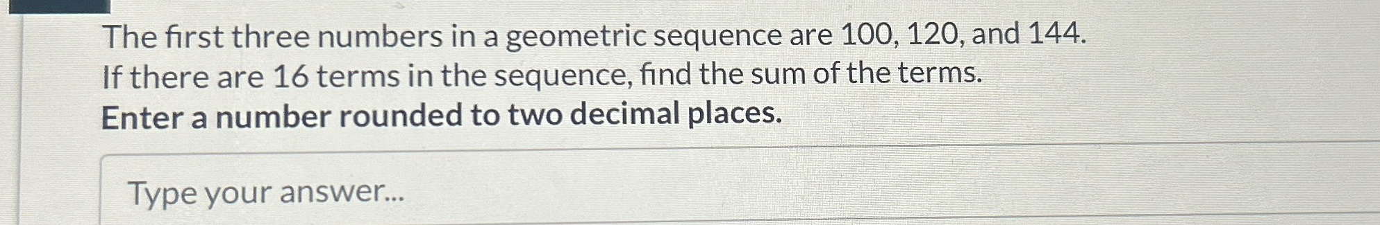 Solved The first three numbers in a geometric sequence are | Chegg.com