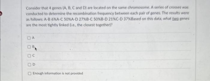 Solved Consider That 4 Genes (A, B, C And D) Are Located On | Chegg.com