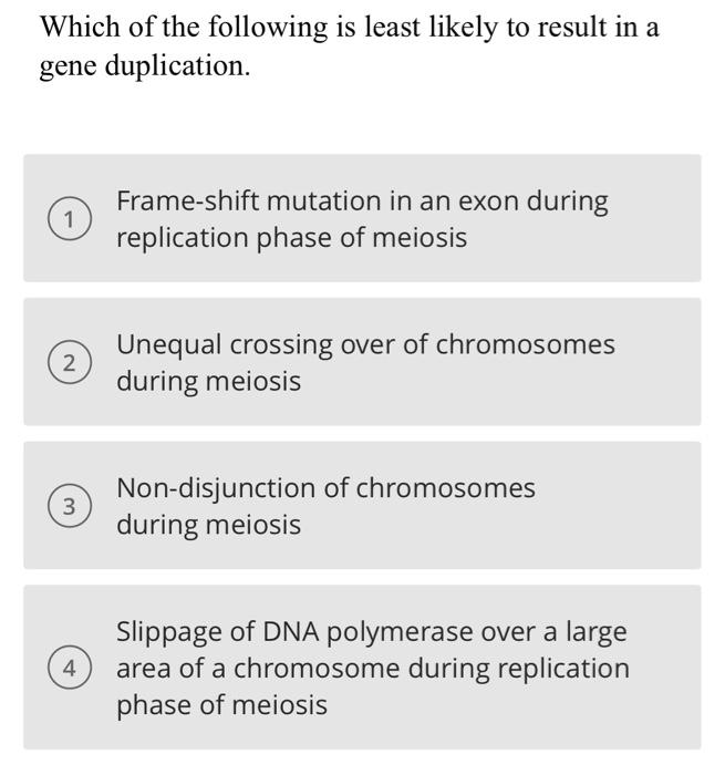 Solved Which of the following is least likely to result in a | Chegg.com