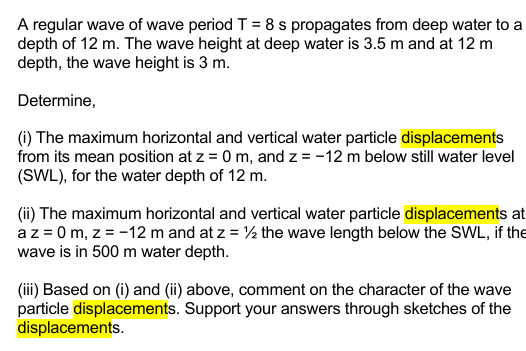 Solved A regular wave of wave period | Chegg.com