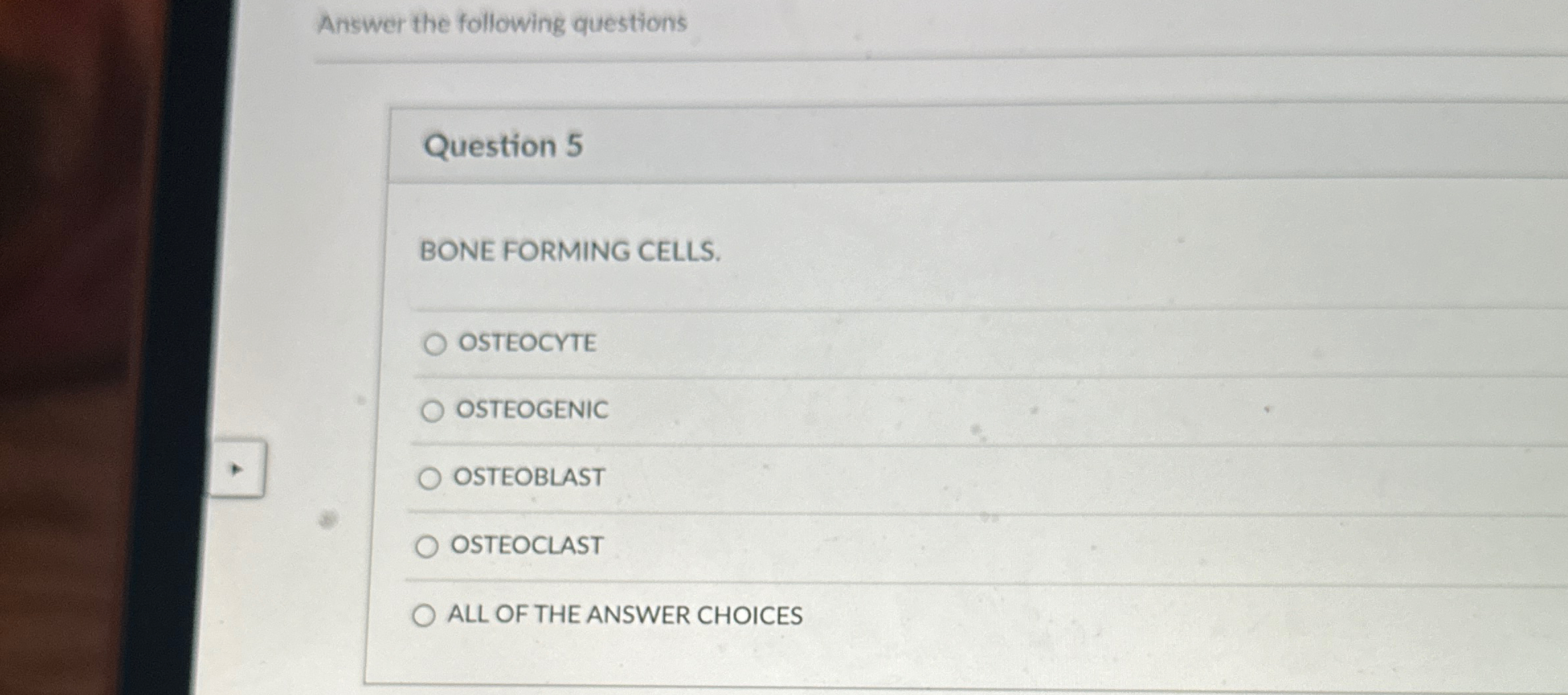 Solved Answer the following questionsQuestion 5BONE FORMING | Chegg.com