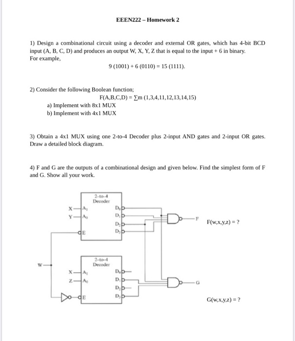 Solved EEEN222 - Homework 2 1) Design A Combinational | Chegg.com