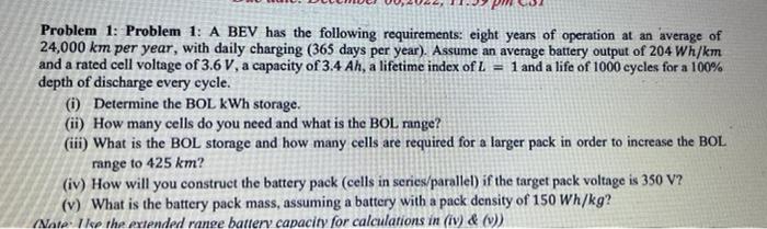 Solved Problem 1: Problem 1: A BEV has the following | Chegg.com