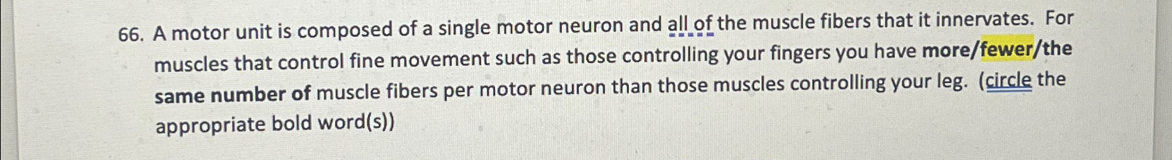 Solved A motor unit is composed of a single motor neuron and | Chegg.com