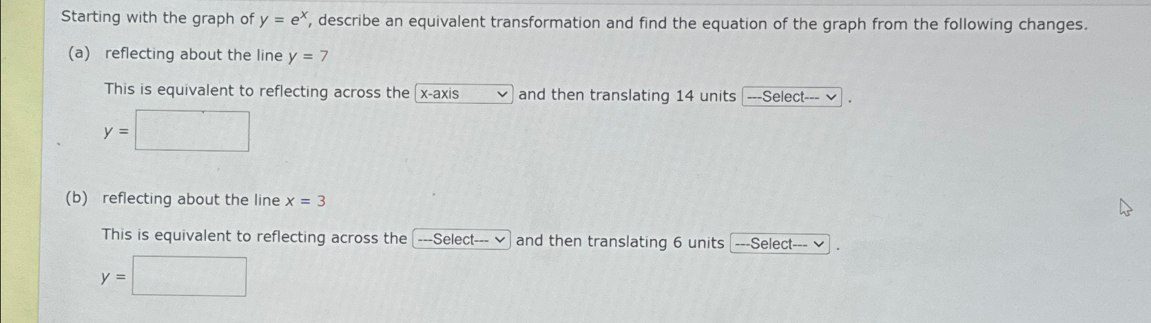 Solved Starting with the graph of y=ex, ﻿describe an | Chegg.com