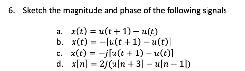 Solved Sketch the magnitude and phase of the following | Chegg.com