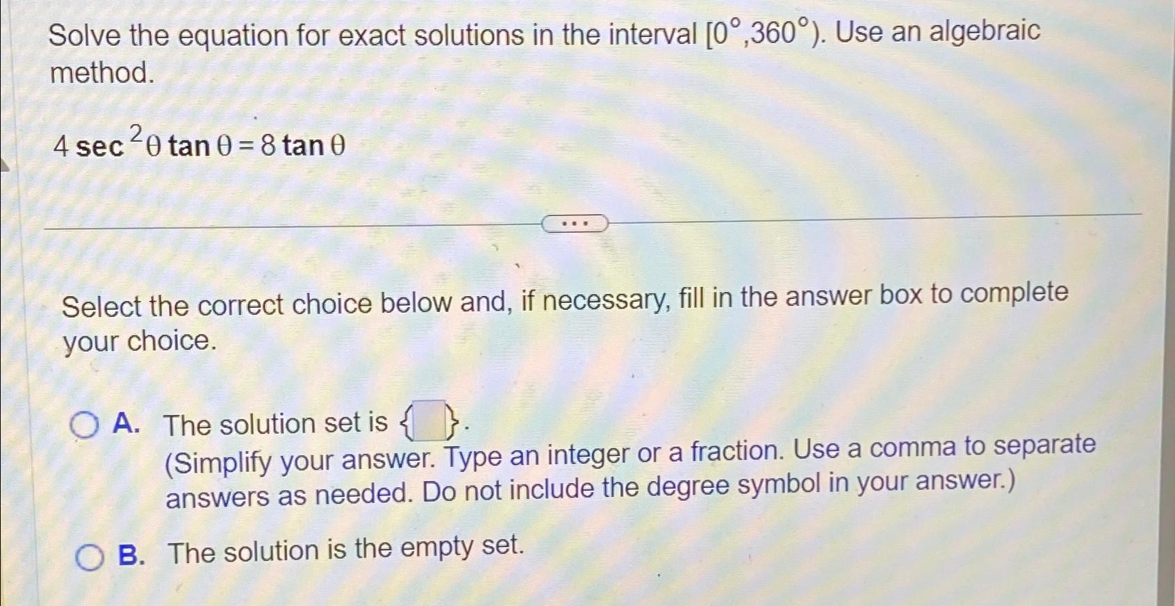 Solved Solve the equation for exact solutions in the | Chegg.com