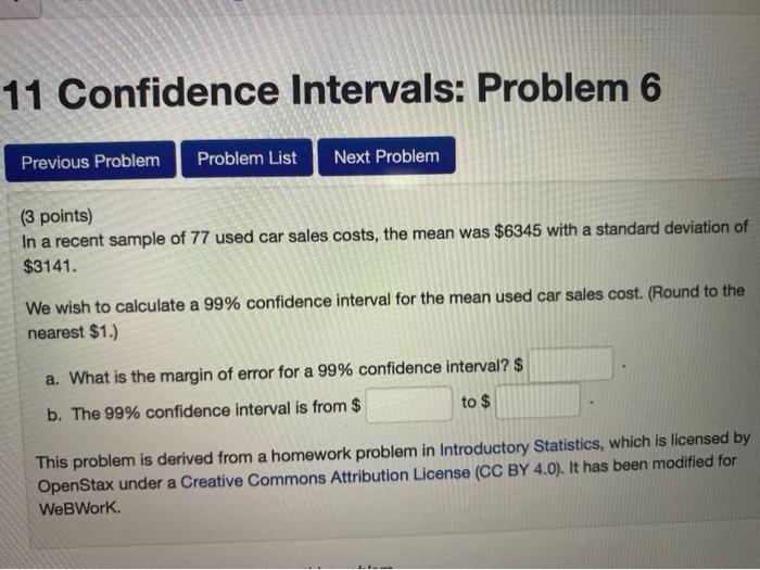 Solved 11 Confidence Intervals: Problem 6 Previous Problem | Chegg.com