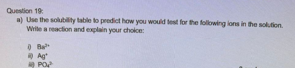 Solved Question 19:a) ﻿Use the solubility table to predict | Chegg.com