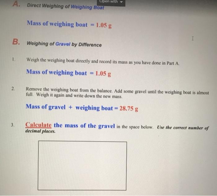 Solved A Open with Direct Weighing of Weighing Boat Mass of