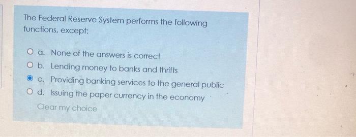 Solved The Federal Reserve System Performs The Following | Chegg.com