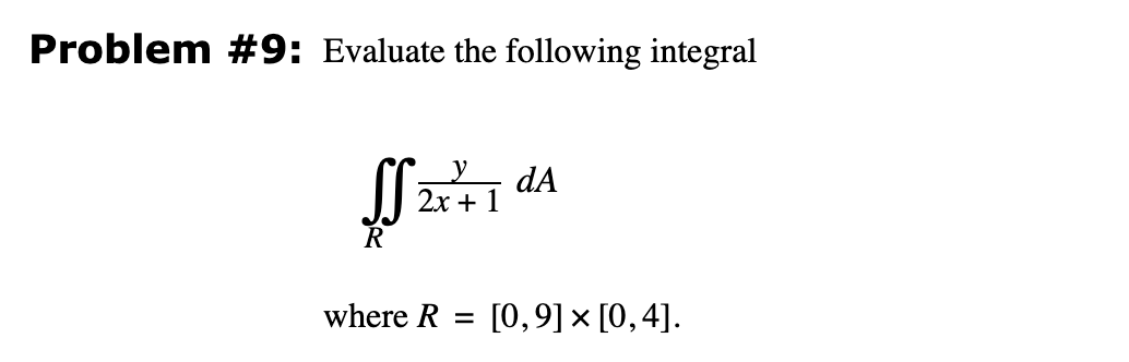 Solved Problem #9: Evaluate the following | Chegg.com