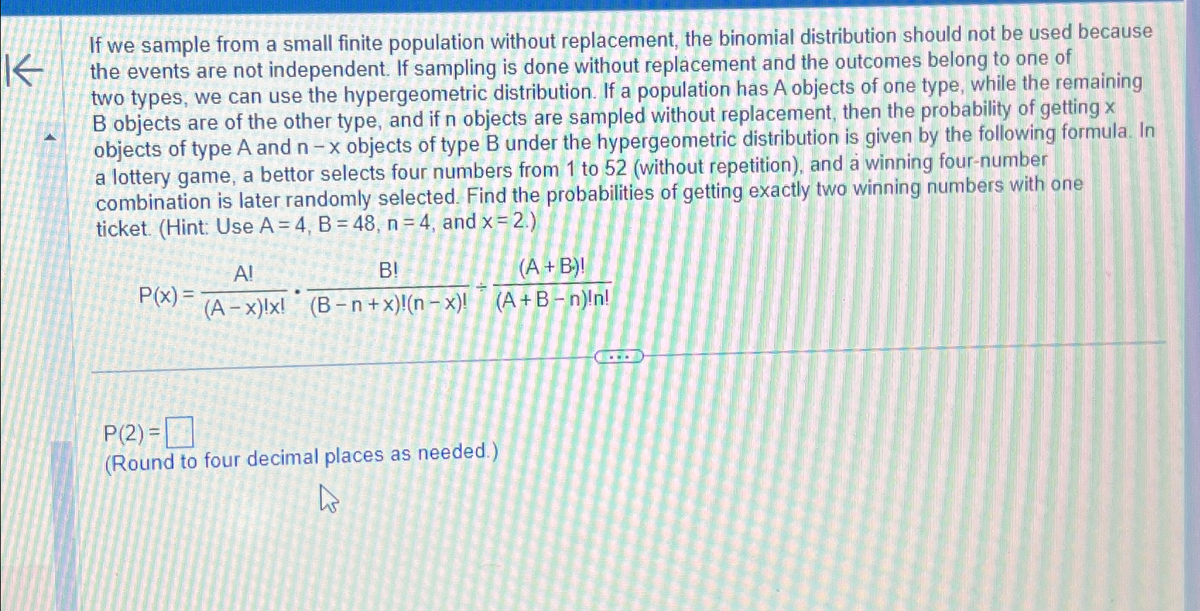 Solved If we sample from a small finite population without | Chegg.com