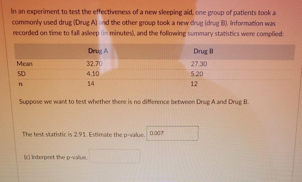 Solved In an experiment to test the effectiveness of a new | Chegg.com