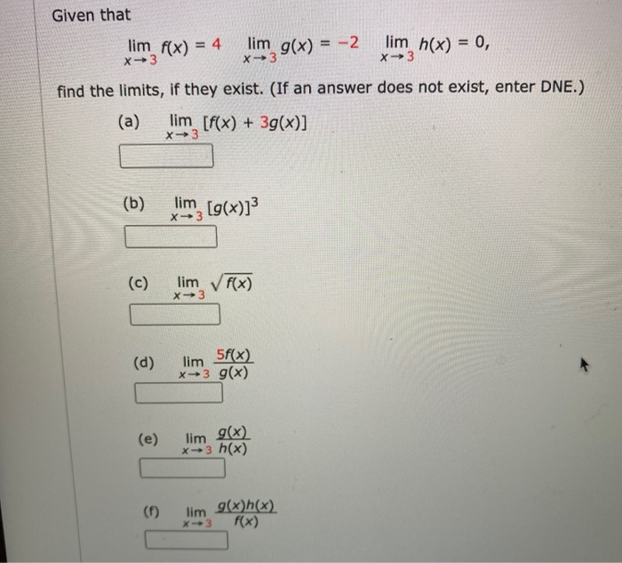 Solved Given That Lim F X 4 Lim G X 2 Lim H X 0