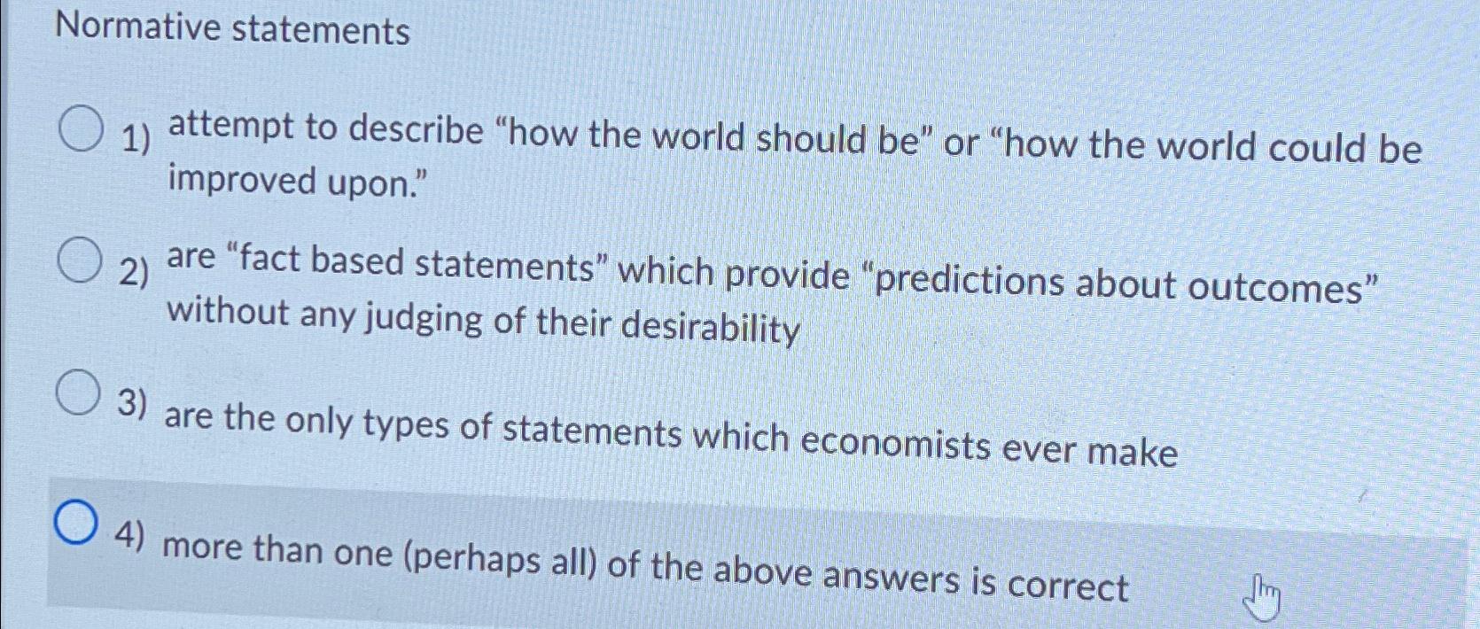 Solved Normative statementsattempt to describe 