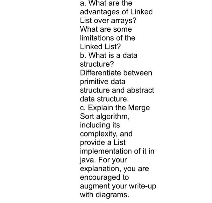 Solved a. What are the advantages of Linked List over | Chegg.com