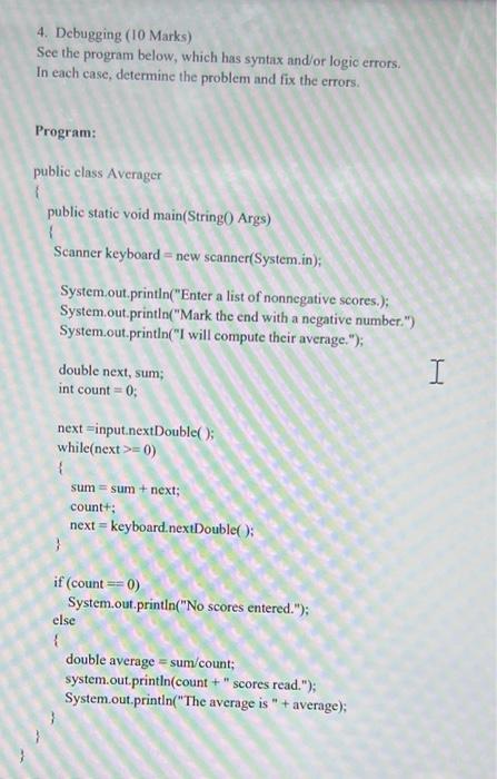 Solved 4. Debugging (10 Marks) See the program below, which | Chegg.com