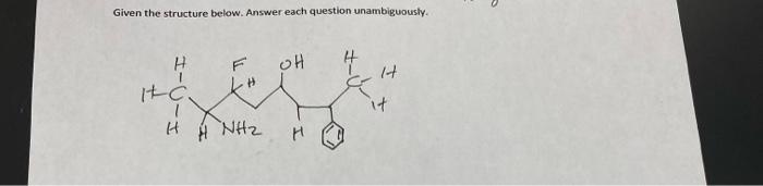 Solved Given The Structure Below. Answer Each Question | Chegg.com