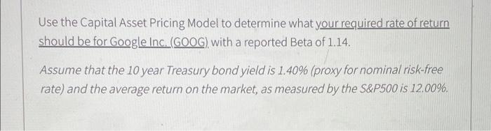 Solved Use The Capital Asset Pricing Model To Determine What | Chegg.com