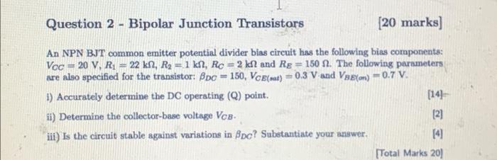 Solved Question 2 Bipolar Junction Transistors 1 [20 marks] | Chegg.com