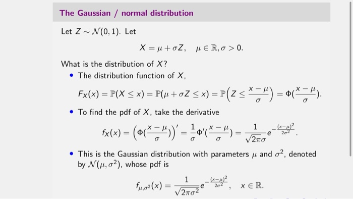 Solved The Gaussian / normal distribution Let Z ~ N(0,1). | Chegg.com
