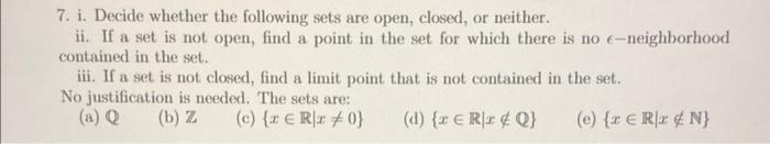 Solved 7. I. Decide Whether The Following Sets Are Open, | Chegg.com