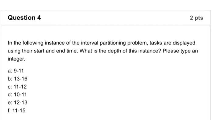 Solved Question 4 2 pts In the following instance of the | Chegg.com