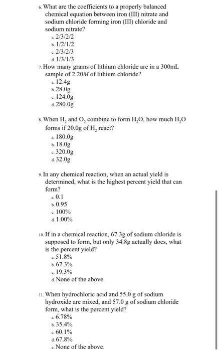 Solved 6. What are the coefficients to a properly balanced | Chegg.com