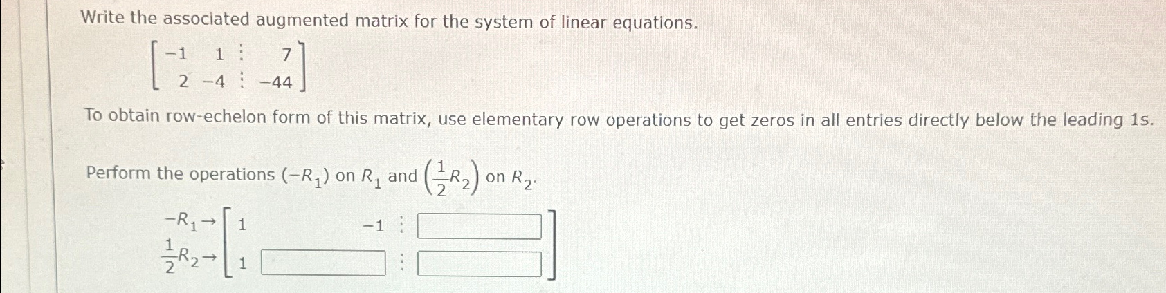 Write the associated augmented matrix for the system | Chegg.com