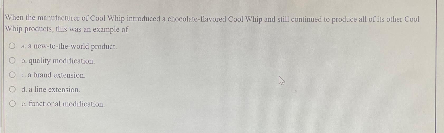 Solved When the manufacturer of C∞l ﻿Whip introduced a