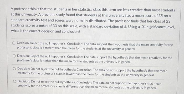 Solved A Professor Thinks That The Students In Her | Chegg.com