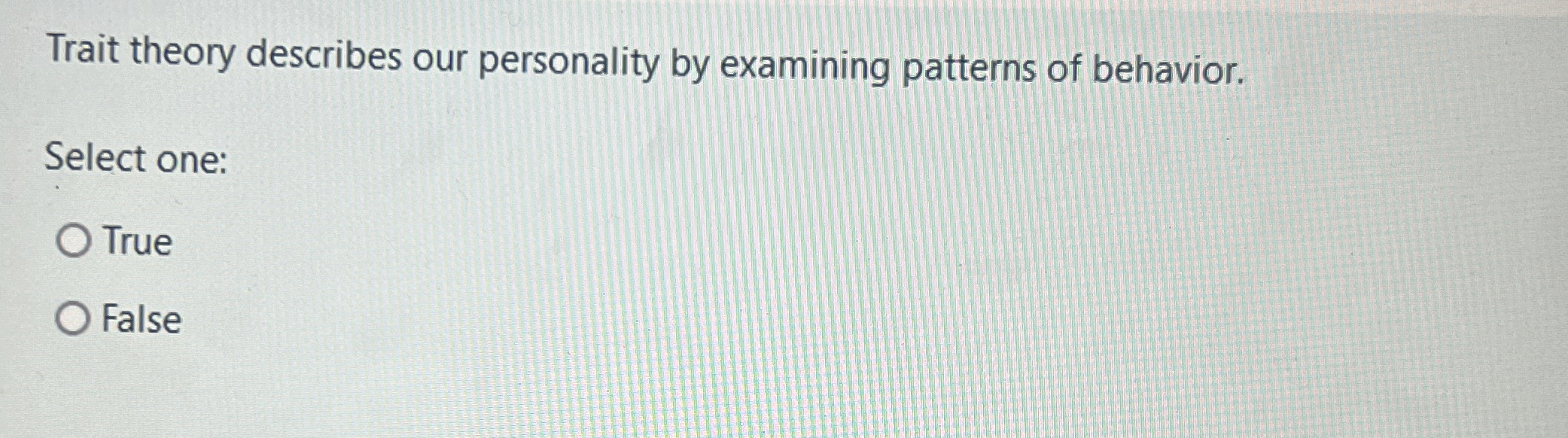 Solved Trait theory describes our personality by examining | Chegg.com