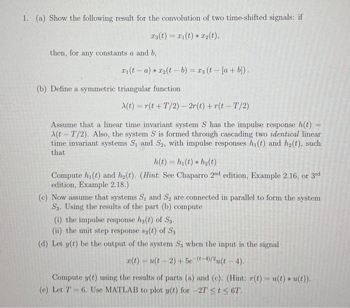 Solved 1. (a) Show the following result for the convolution | Chegg.com