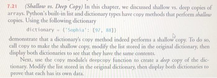Solved 7.21 (Shallow vs. Deep Copy) In this chapter, we | Chegg.com
