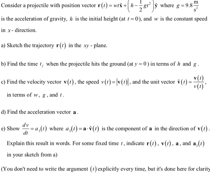 Solved Consider A Projectile With Position Vector R T Wt Chegg Com