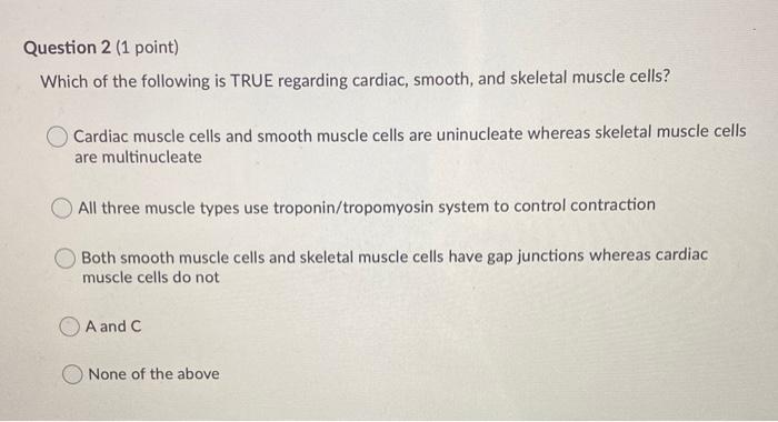 Solved Question 2 (1 point) Which of the following is TRUE | Chegg.com