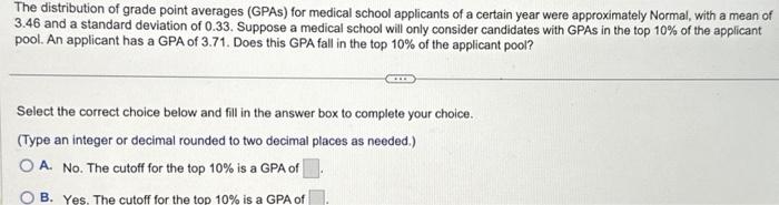 Solved The distribution of grade point averages (GPAs) for | Chegg.com