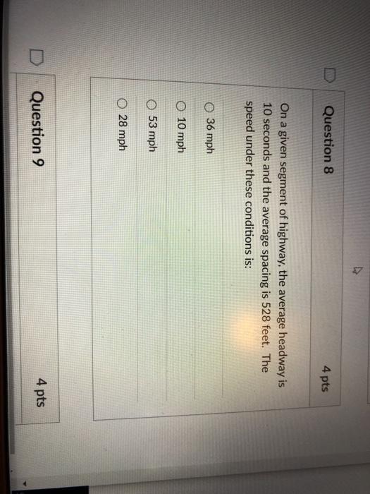 Solved Question 8 4 pts On a given segment of highway, the | Chegg.com