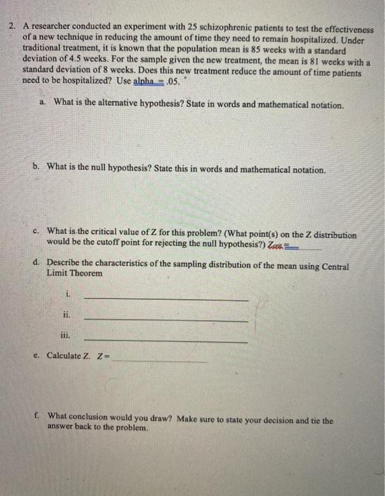 Solved 2. A researcher conducted an experiment with 25 | Chegg.com