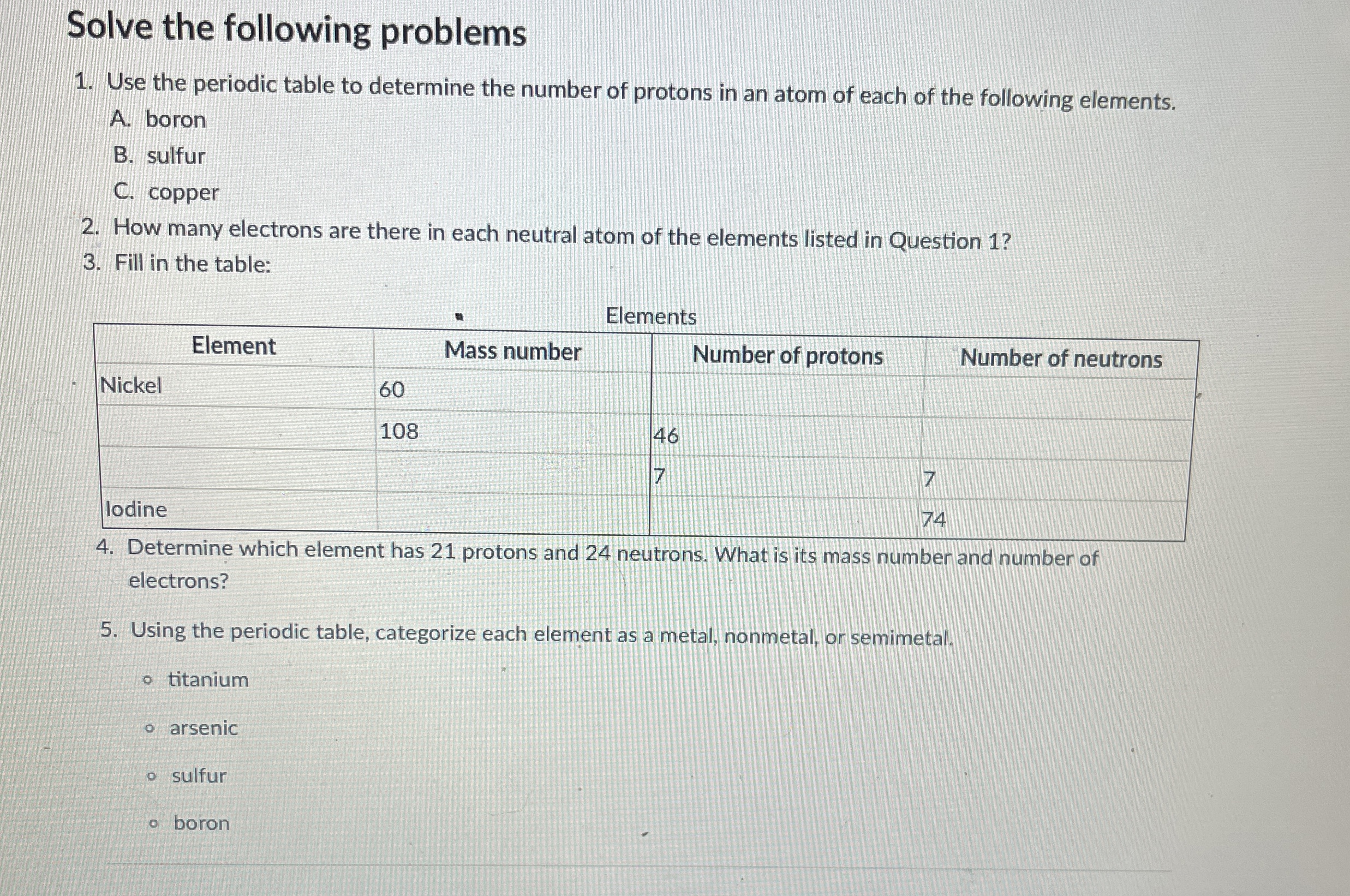 Solved Solve the following problemsUse the periodic table to | Chegg.com