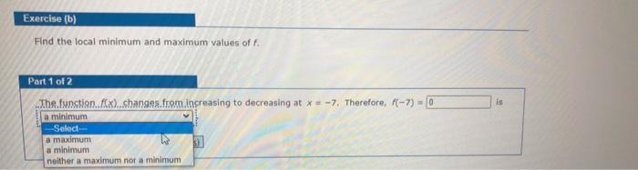 Solved Exercise (b) Find The Local Minimum And Maximum | Chegg.com