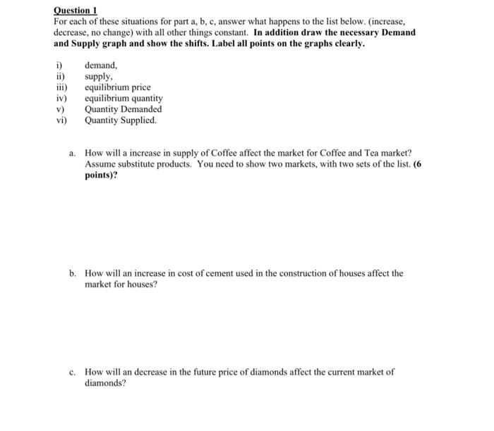 Solved Question 1 For each of these situations for part a, | Chegg.com